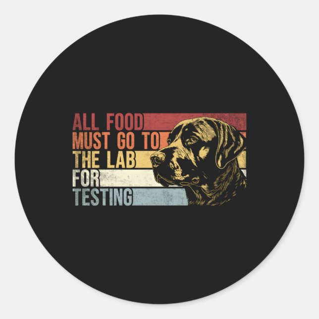 Sticker Rond Tous Les Aliments Doivent Aller Au Laboratoire Pou (Devant)