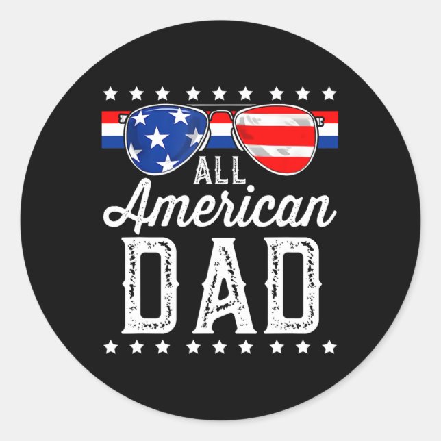 Sticker Rond Tous les américains papa 4 juillet Fête des pères  (Devant)