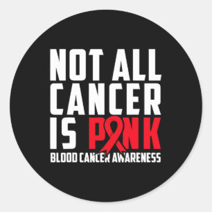 Sticker Rond Tous les cancers ne sont pas roses. Sensibilisatio