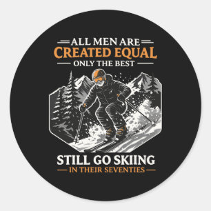 Sticker Rond Tous les hommes créés égaux vont mieux skier dans