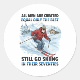 Sticker Rond Tous les hommes sont créés égaux Seuls les meilleu