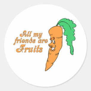 Sticker Rond Tous mes amis sont des fruits 2