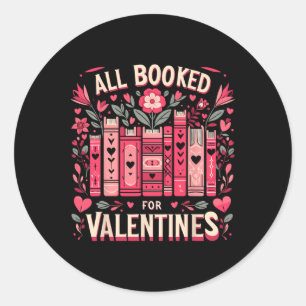 Sticker Rond Tous Réservés Pour Saint-Valentin Bibliophile Homm
