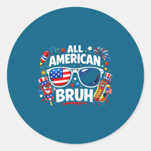 Sticker Rond Tout américain Bruh drôle patriotique