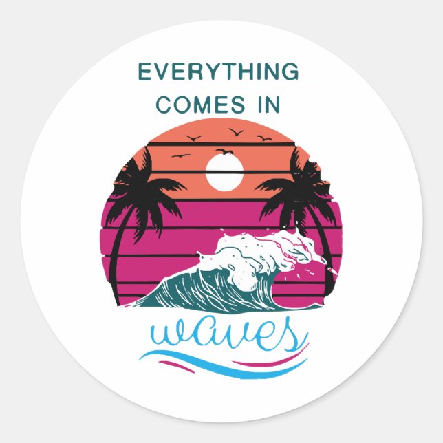 Sticker Rond Tout Arrive par Vagues (Devant)
