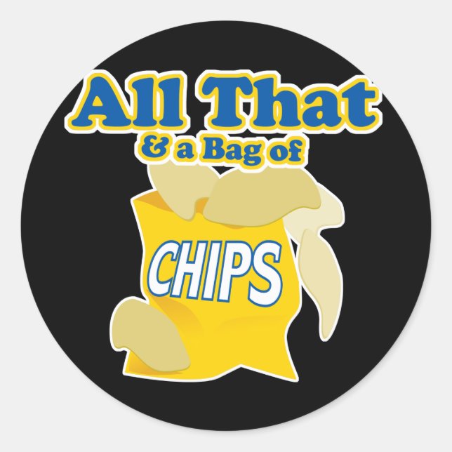 Sticker Rond Tout ça et un sac de chips (Devant)