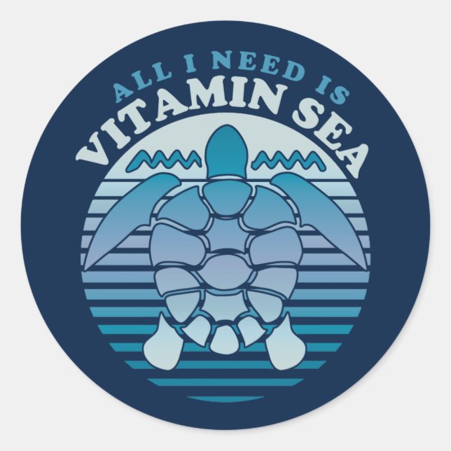 Sticker Rond Tout ce dont j'ai besoin c'est la mer de Vitamine  (Devant)