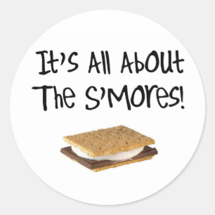 Sticker Rond Tout est sur les S'mores