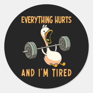 Sticker Rond Tout Fait Mal Et Je Suis Fatigué Salle De Sport Bo