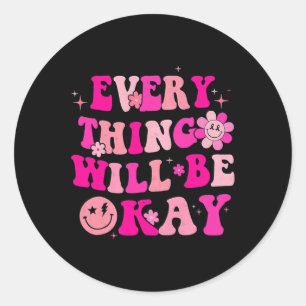 Sticker Rond Tout ira bien Cancer du sein Sensibilisation Pi