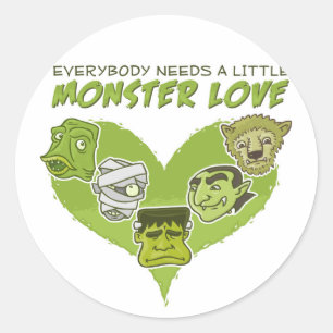 Sticker Rond Tout le monde a besoin d'un petit amour monstre