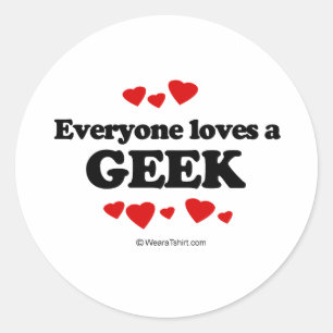 Sticker Rond Tout le monde aime un T-shirt Geek