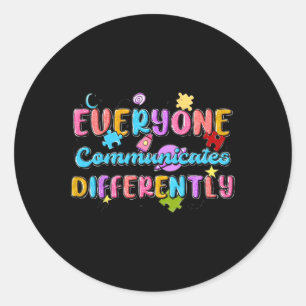 Sticker Rond Tout le monde communique différemment Autisme Éduc