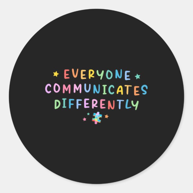 Sticker Rond Tout le monde communique différemment l'autisme sp (Devant)