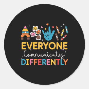 Sticker Rond Tout le monde communique différemment Sped Autisme