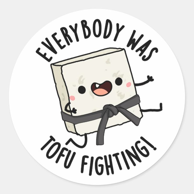Sticker Rond Tout Le Monde Était Tofu Luttant Contre Le Jeu De  (Devant)
