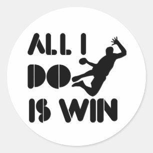 Sticker Rond Tout que je fais est victoire au handball