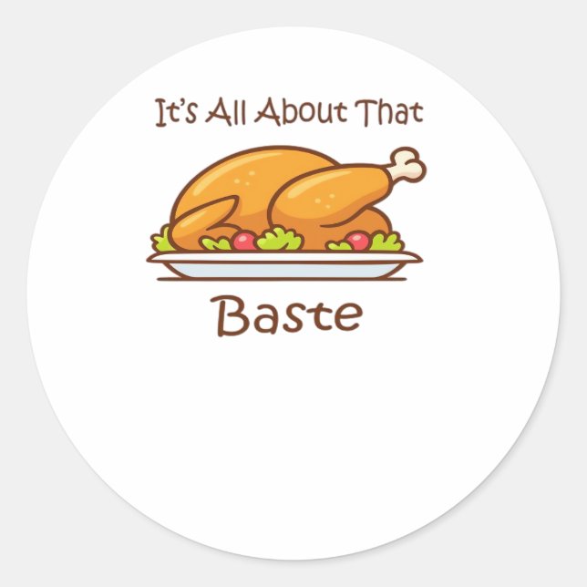 Sticker Rond Tout Sur Ce Baste (Thanksgiving) Tendance (Devant)