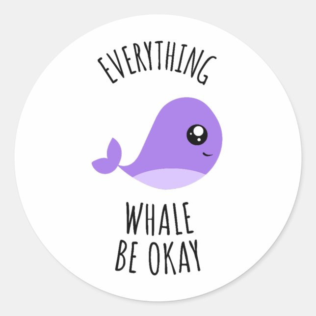 Sticker Rond Tout va bien pour la baleine (Devant)