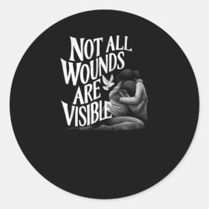 Sticker Rond Toutes les blessures ne sont pas la version de Vis