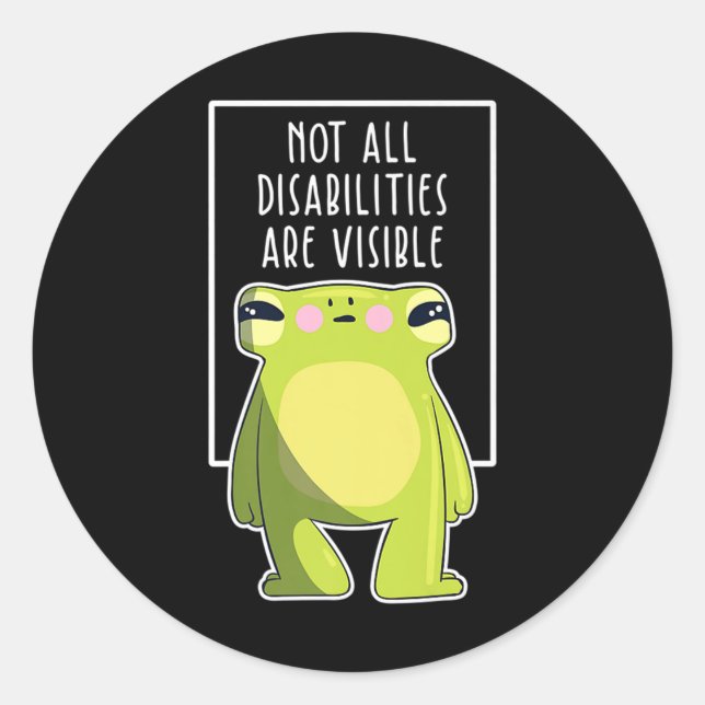 Sticker Rond Toutes les déficiences ne sont pas visibles Grenou (Devant)