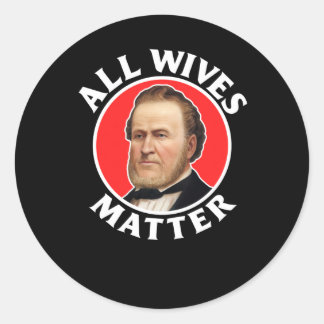Sticker Rond Toutes les épouses Brigham Young - Ex-mormon Lds D