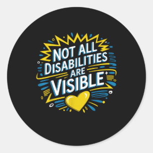 Sticker Rond Toutes les handicaps ne sont pas visibles Cool Han