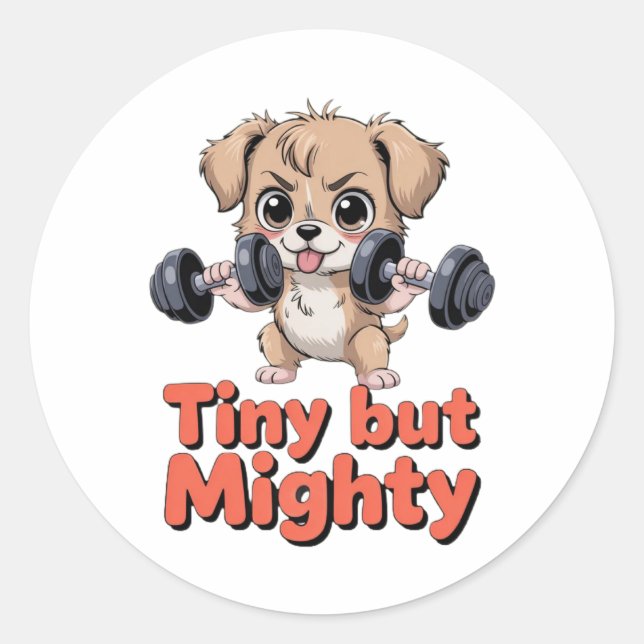 Sticker Rond Toutou minuscule mais courageux (Devant)