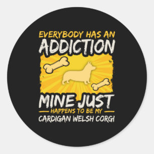 Sticker Rond Toxicomanie drôle de chien Cardigan Welsh Corgi