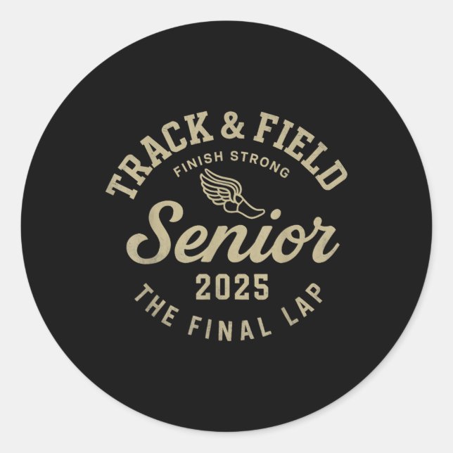 Sticker Rond Track And Field Senior 2025 The Final Lap (Devant)