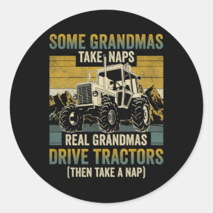 Sticker Rond Tractor Grandma Farm Gifts Real Grandmas Drive Tra