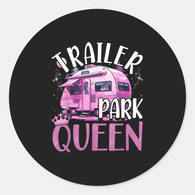 Sticker Rond Trailer Park Queen Funny Camping Pink Trailer Cara (Devant)