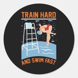 Sticker Rond Train hard et nage rapide - Conception nageuse