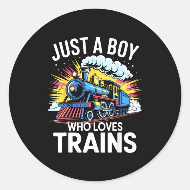 Sticker Rond Train Lover Just A Boy Who Loves Trains  (Devant)