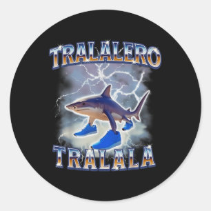 Sticker Rond Tralalero Tralala Funny Shark meme Bootleg