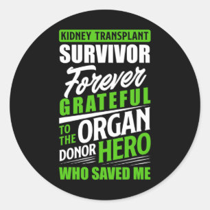 Sticker Rond Transplantage du rein Survivant Orgue Rein Donateu