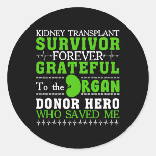 Sticker Rond Transplantage du rein Survivant Orgue Rein Donateu
