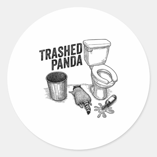 Sticker Rond Trashed Panda, Funny Drunk Raccoon, Trash Panda Hu (Devant)