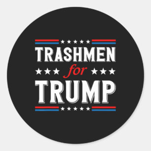 Sticker Rond Trashmen pour Trump 2024 drôle élection Garbageman