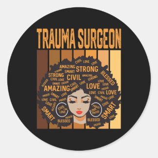 Sticker Rond Trauma Surgeon Powerful Black History Month Black 