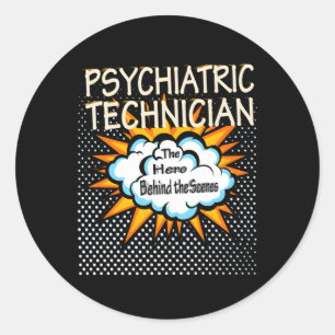 Sticker Rond Travail de héros de technicien psychiatrique