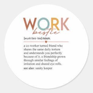 Sticker Rond Travail vintage Bestie Définition Enseignants Infi