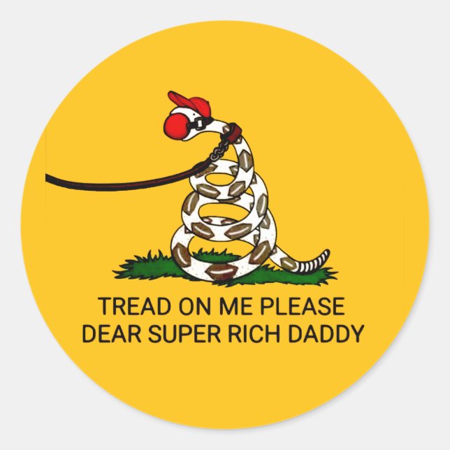 Sticker Rond 'Tread On Me Please Cher Super Rich Daddy' (Devant)