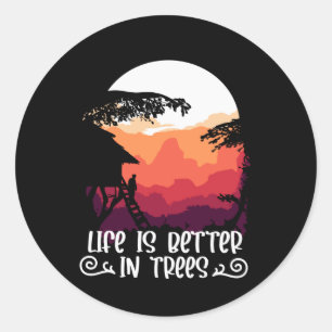 Sticker Rond Treehouse - La vie est meilleure dans les arbres