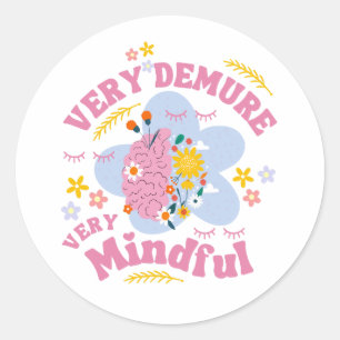 Sticker Rond TRÈS DÉMOCRATIQUE BIEN-ÊTRE Floral TRÈS MINEUX
