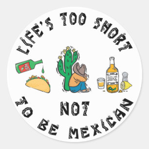 Sticker Rond Très drôle Mexicain