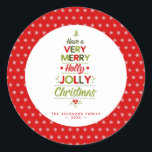 Sticker Rond Très Joyeux Holly Jolly Christmas Tree Texte perso<br><div class="desc">Très Joyeux Holly Jolly Arbre de Noël Texte personnalisé Sticker rond classique</div>