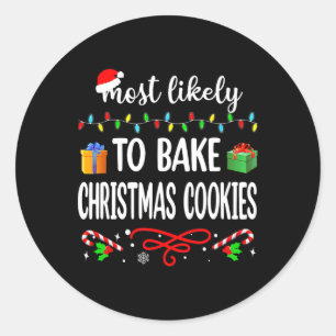 Sticker Rond Très Probable De Faire Cuire Les Cookies De Noël F