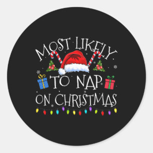 Sticker Rond Très Probable De Faire La Sieste Sur Noël Drôle Pa