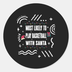 Sticker Rond Très Probable De Jouer Bysketbyll Avec Père Noël C
